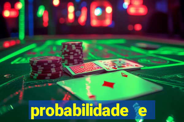 probabilidade e estatistica jogos de futebol